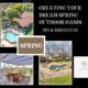 Creating Your Dream Spring Outdoor Oasis: Tips and Inspiration